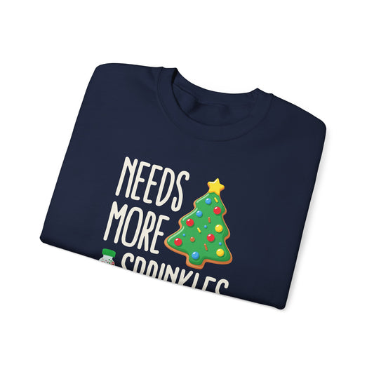 Needs More Sprinkles Graphic Sweatshirt