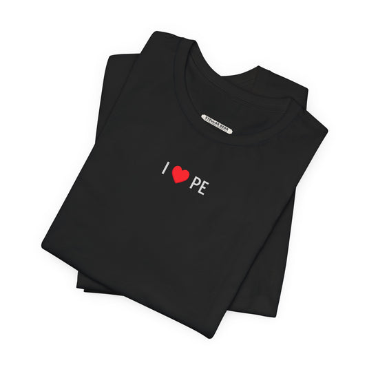 I Love PE Minimalist Style T-Shirt