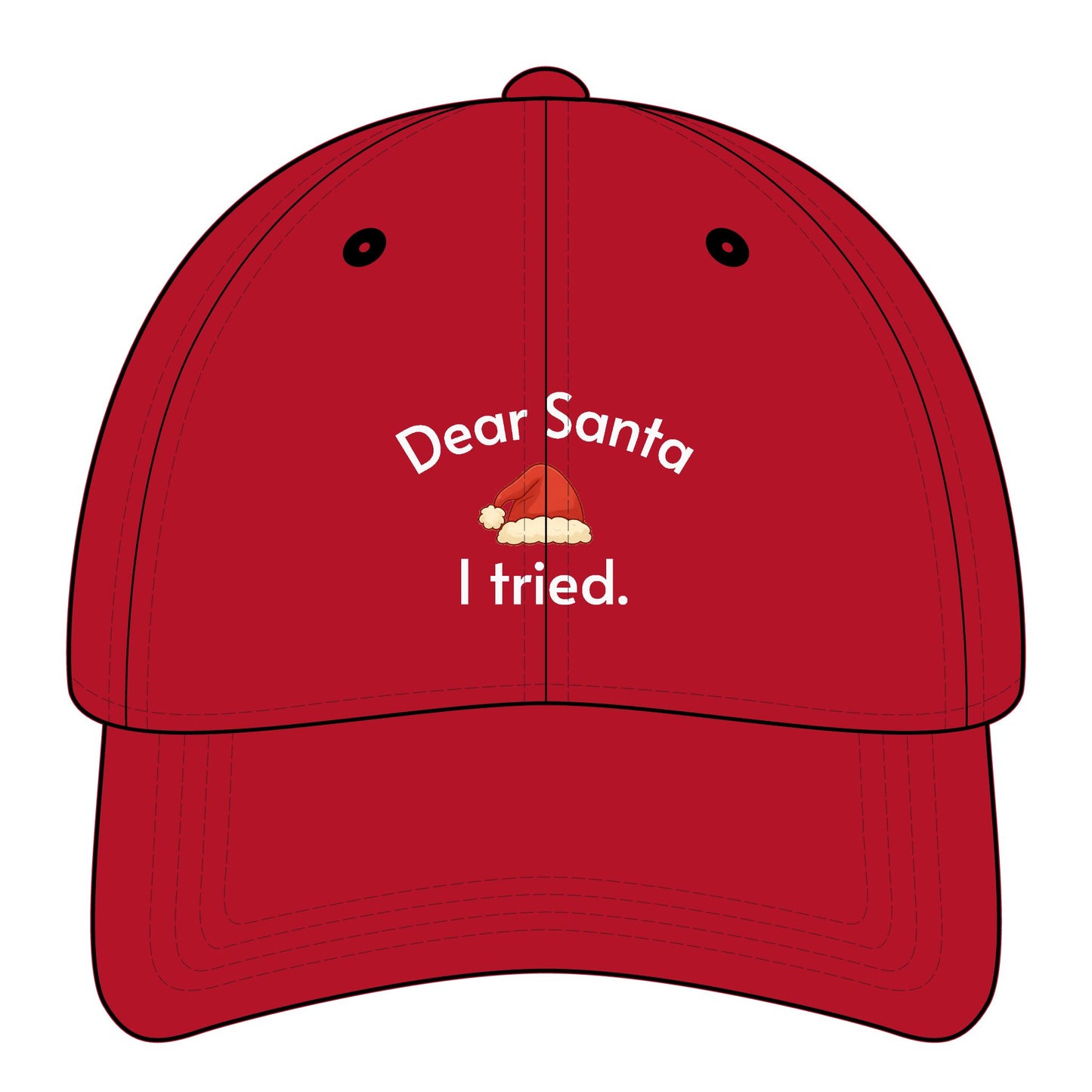 Dear Santa I Tried Minimalist Style Cap