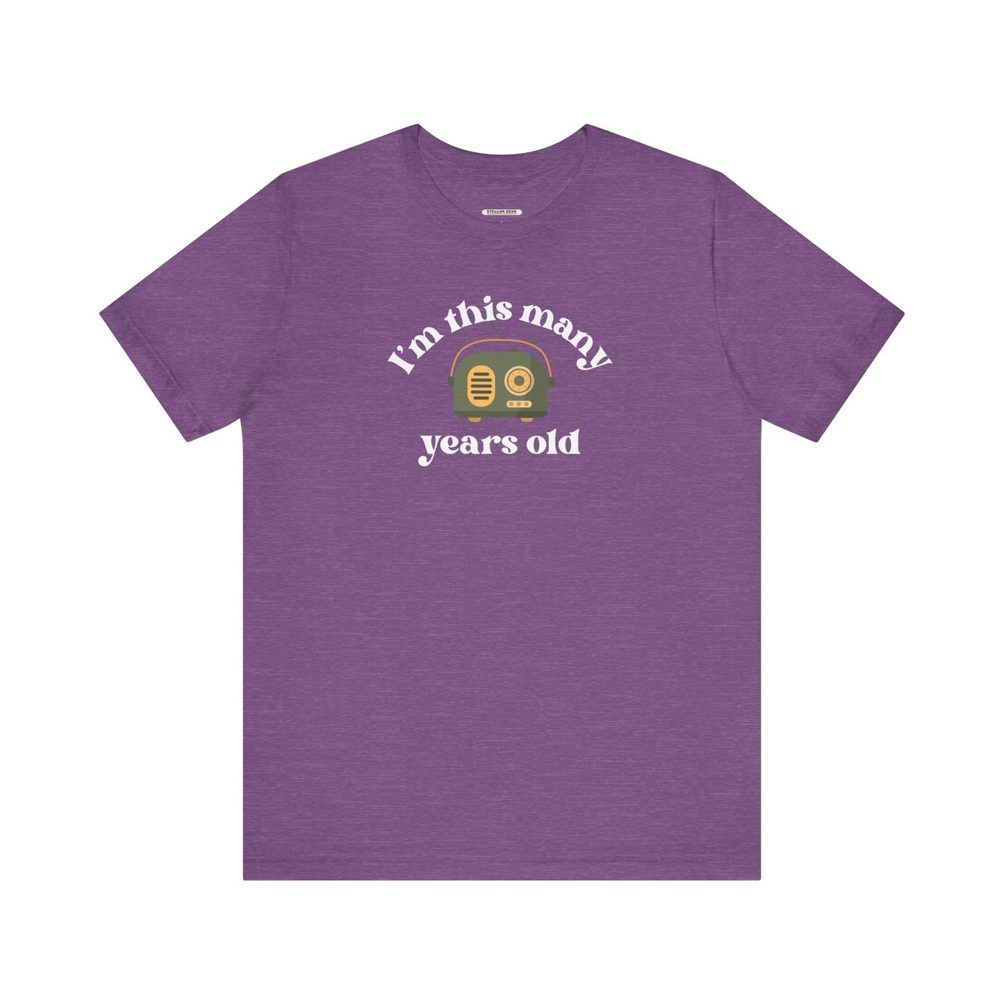 I'm This Many Years Old (Radio) Graphic T-Shirt