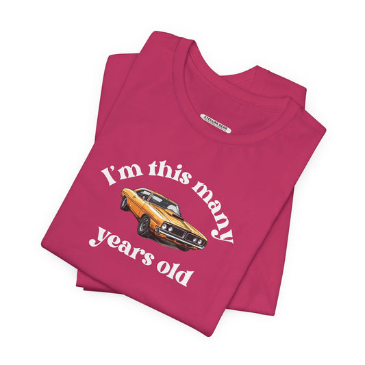 I'm This Many Years Old (Muscle Car) Graphic T-Shirt