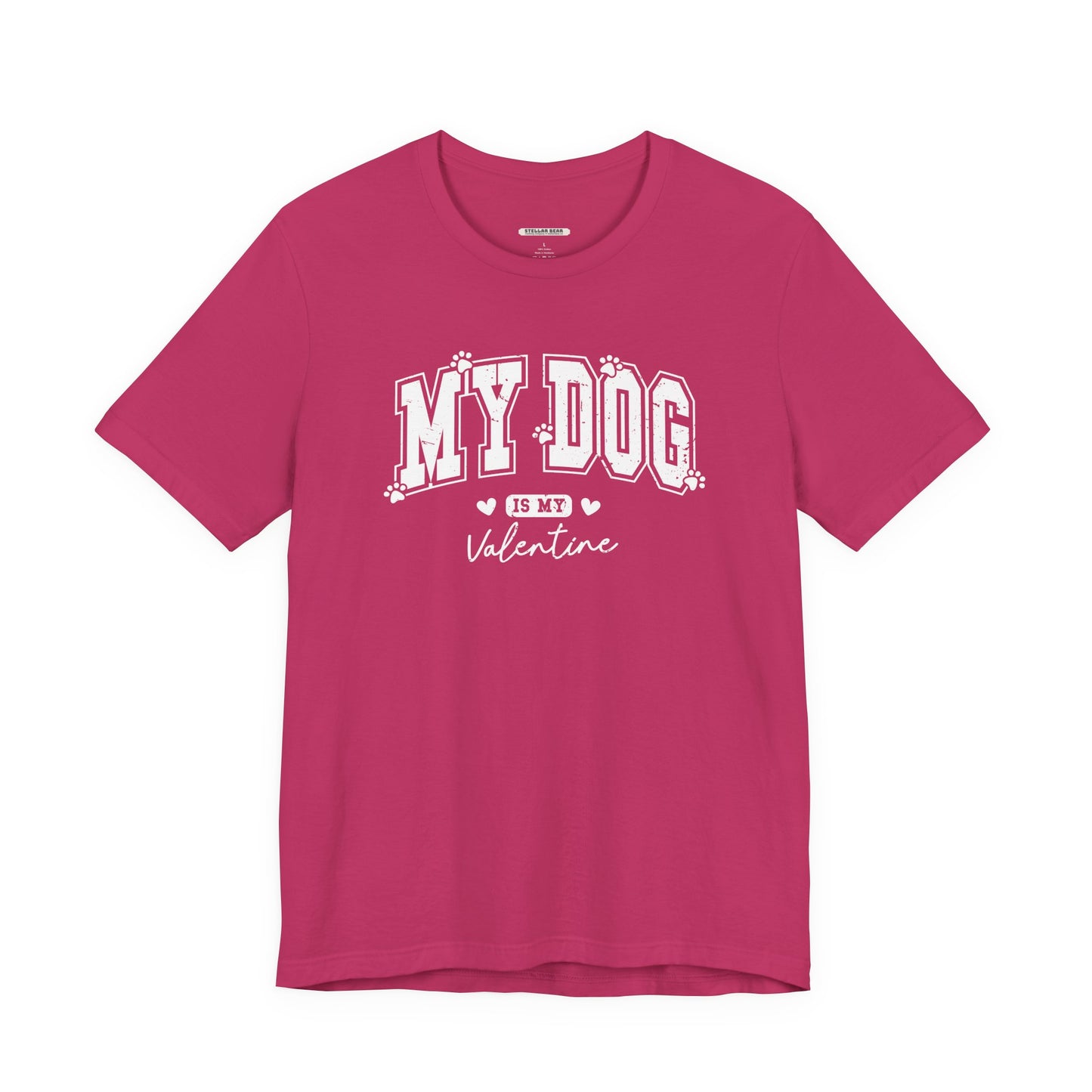 My Dog is My Valentine Graphic T-Shirt