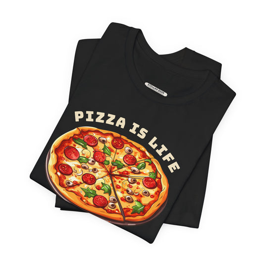 Pizza Is Life Graphic T-Shirt