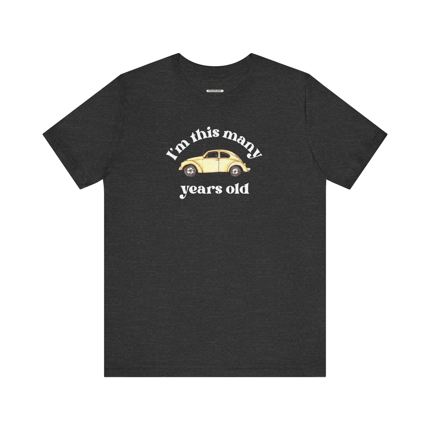 I'm This Many Years Old (Car) Graphic T-Shirt