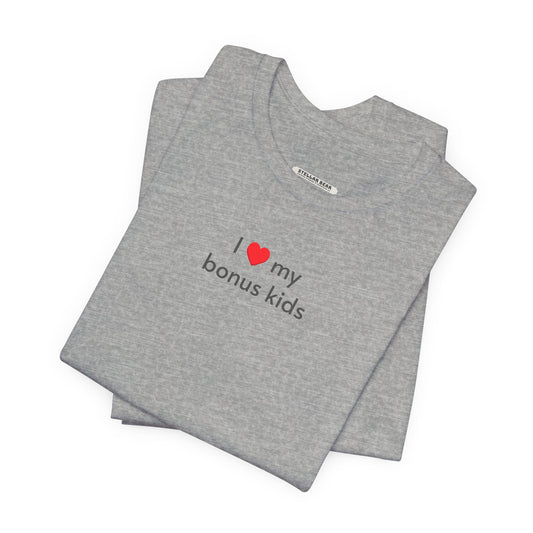 I Love My Bonus Kids Minimalist Style T-Shirt