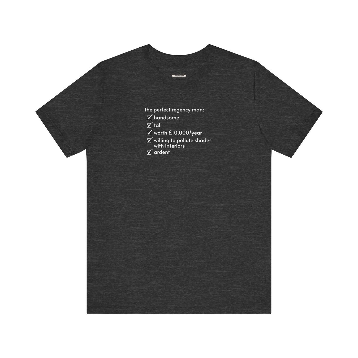 The Perfect Regency Man Checklist T-Shirt (Jane Austen)