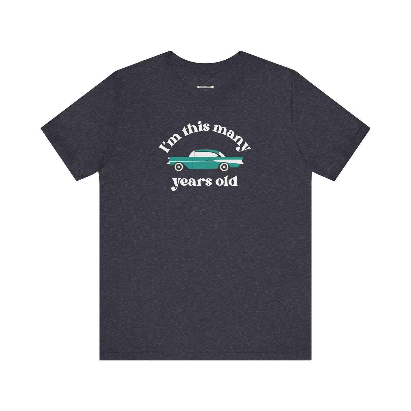 I'm This Many Years Old (Fin Car) Graphic T-Shirt