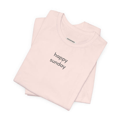 Happy Sunday Minimalist Style T-Shirt