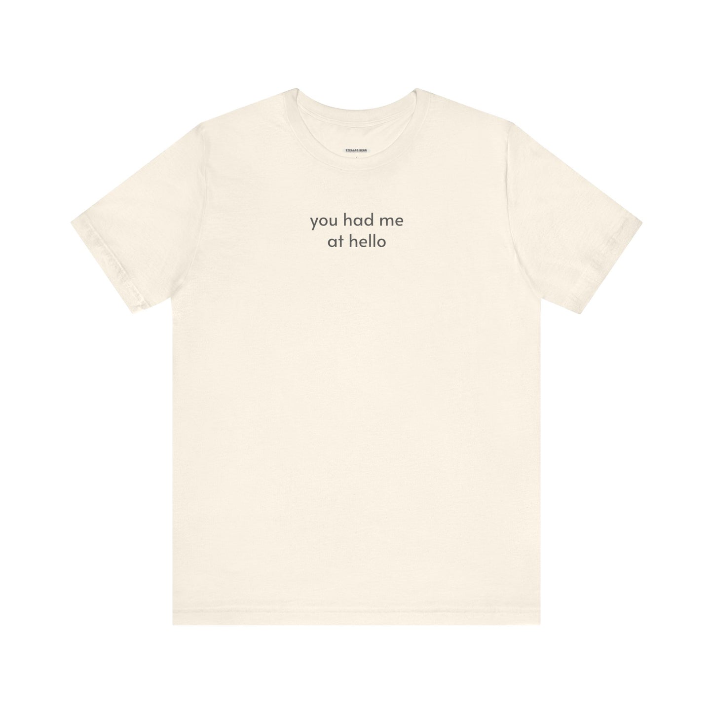 You Had Me at Hello Minimalist Style T-Shirt