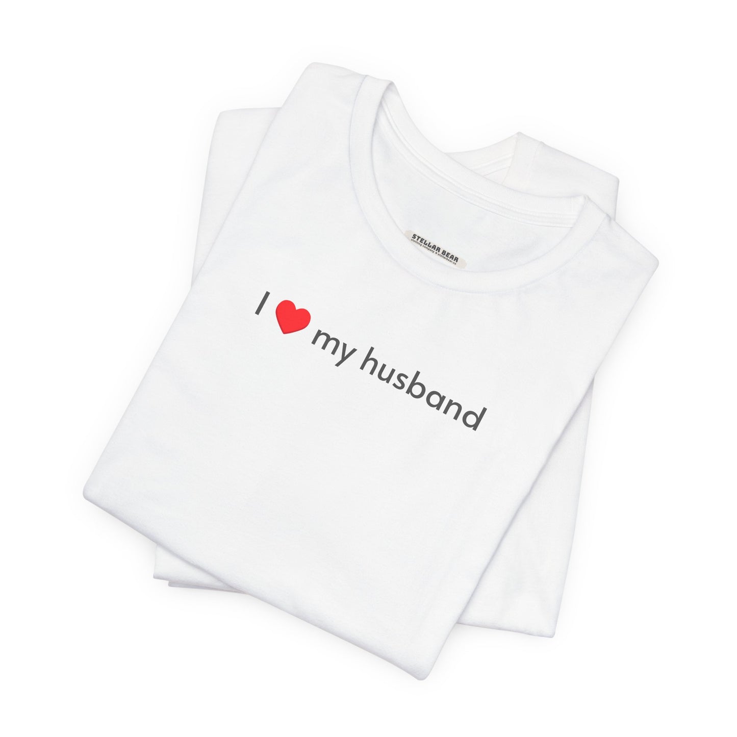 I Love My Husband Minimalist Style T-Shirt for Honeymoon, Anniversary