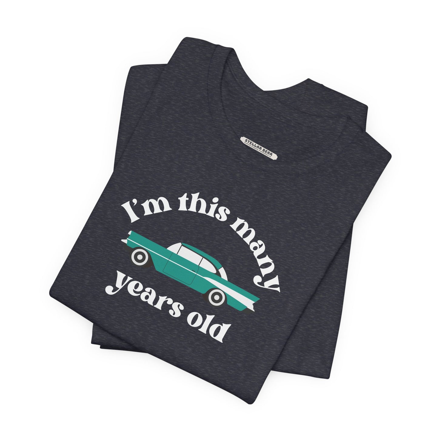 I'm This Many Years Old (Fin Car) Graphic T-Shirt