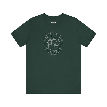 In a World Full of Waves, Be the Lighthouse Graphic T-Shirt