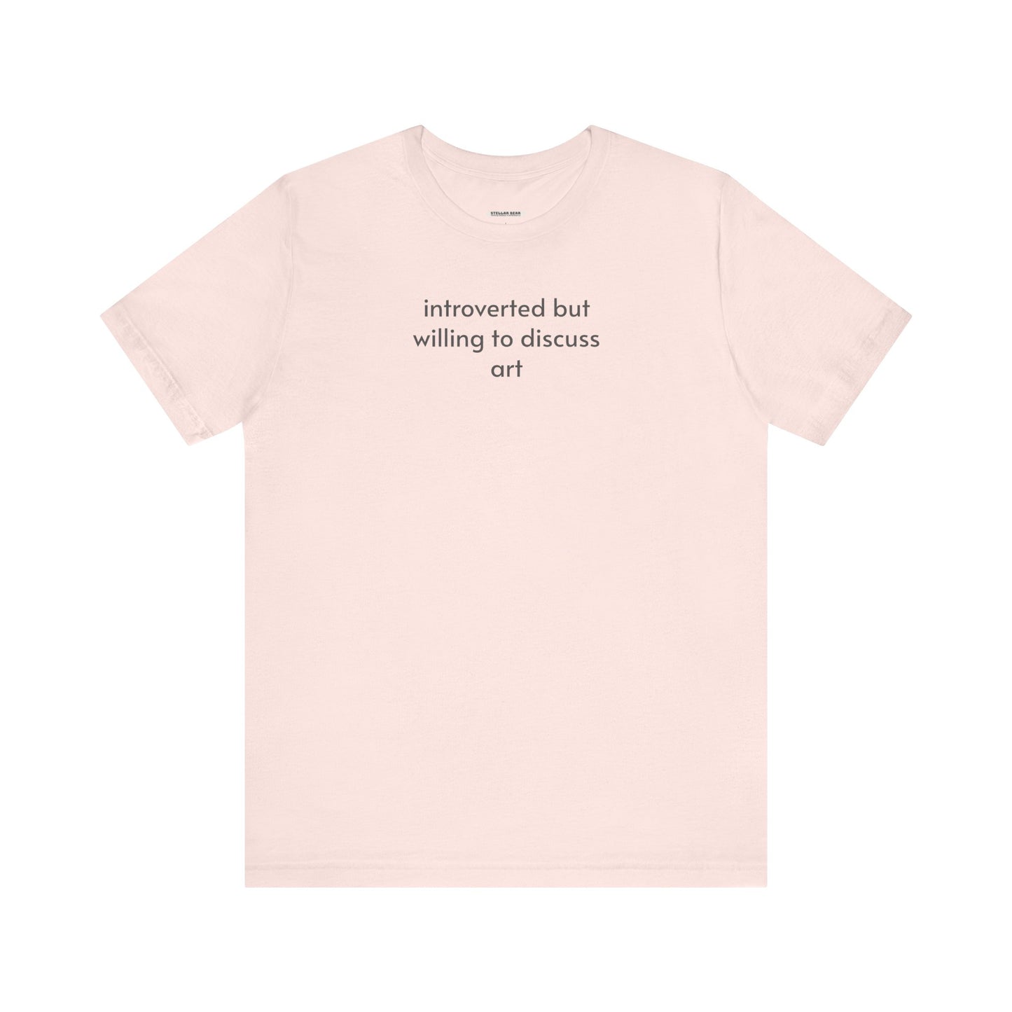 Introverted but Willing to Discuss Art Minimalist Style T-Shirt