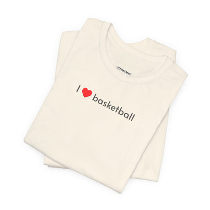 I Love Basketball T-Shirt