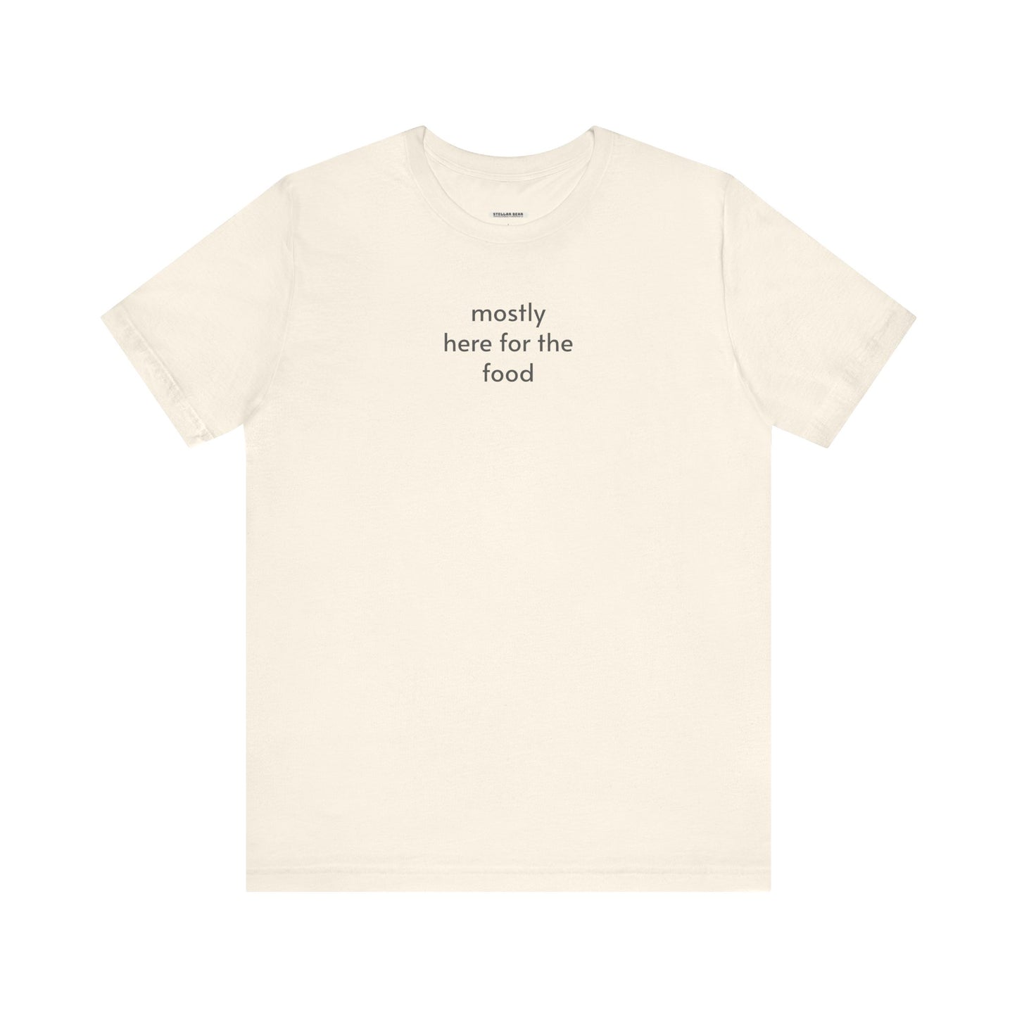 Mostly Here for the Food Minimalist Style T-Shirt