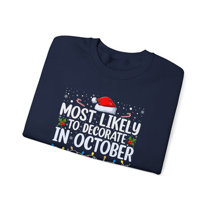 Most Likely to Decorate in October Graphic Sweatshirt