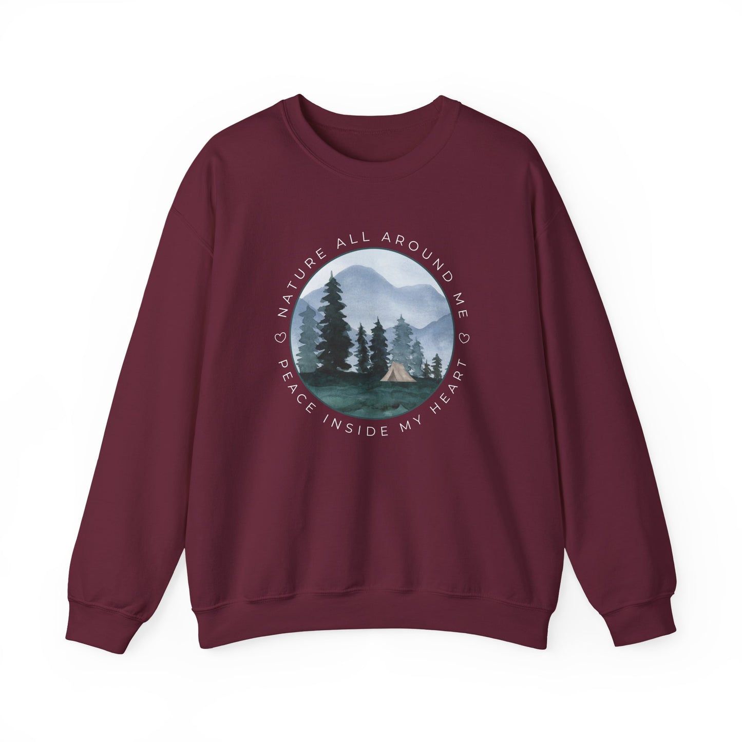 Nature All Around Me, Peace Inside My Heart Graphic Sweatshirt