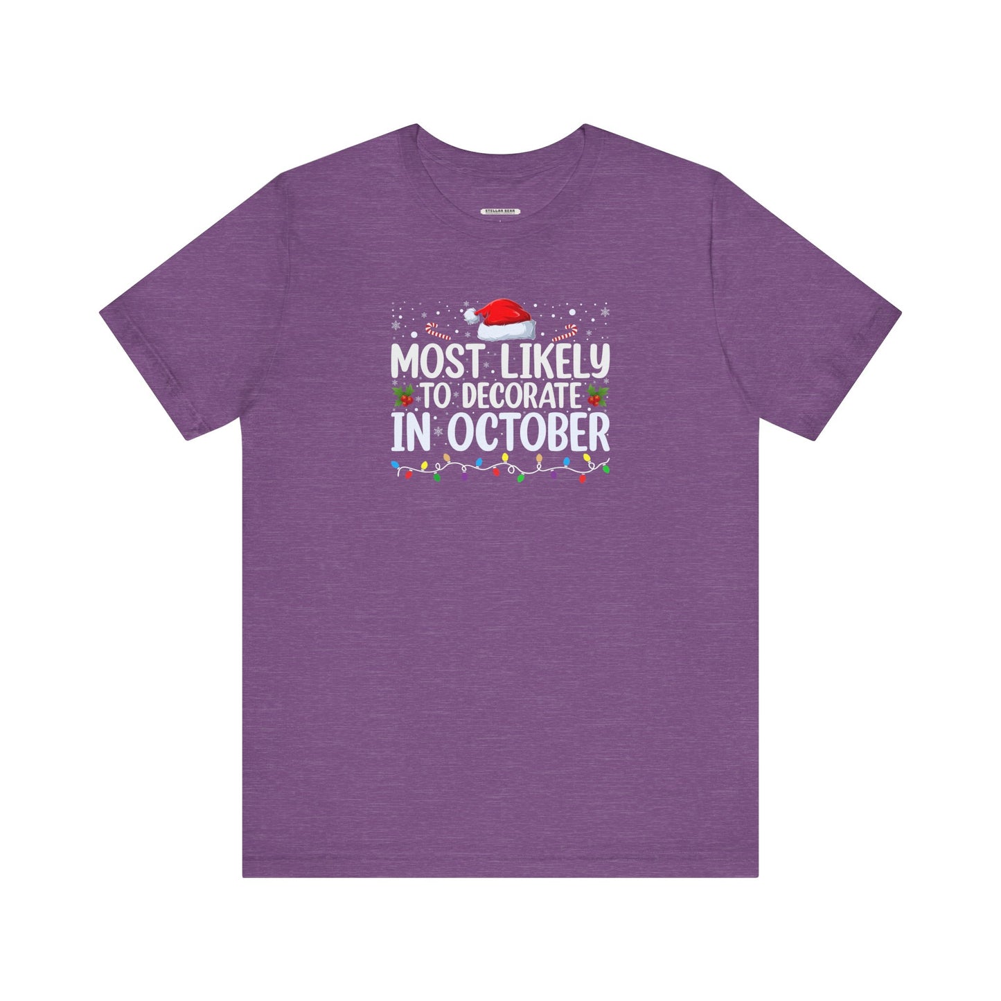 Most Likely to Decorate in October Graphic T-Shirt