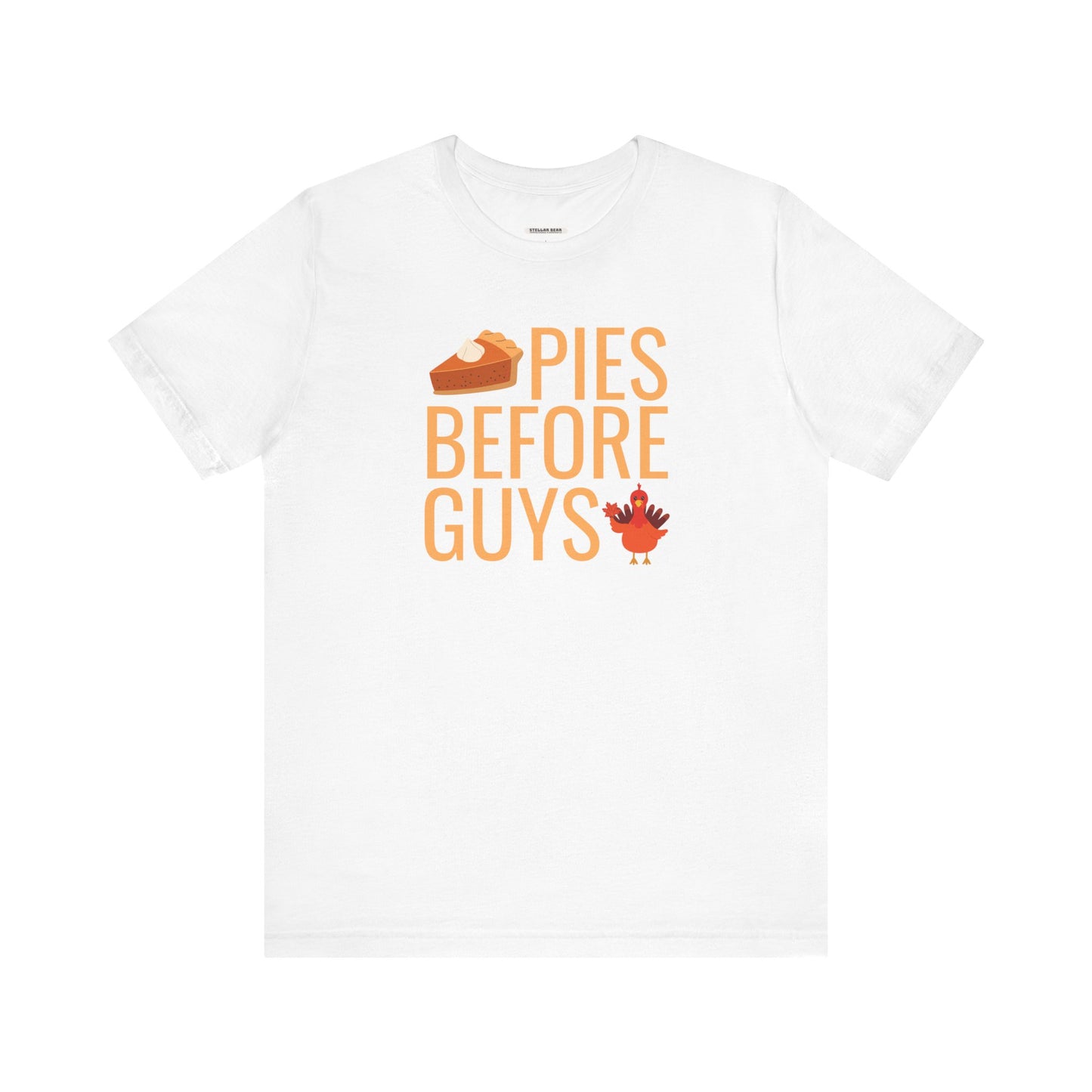 Pies Before Guys Graphic T-Shirt