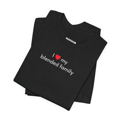 I Love My Blended Family Minimalist Style T-Shirt