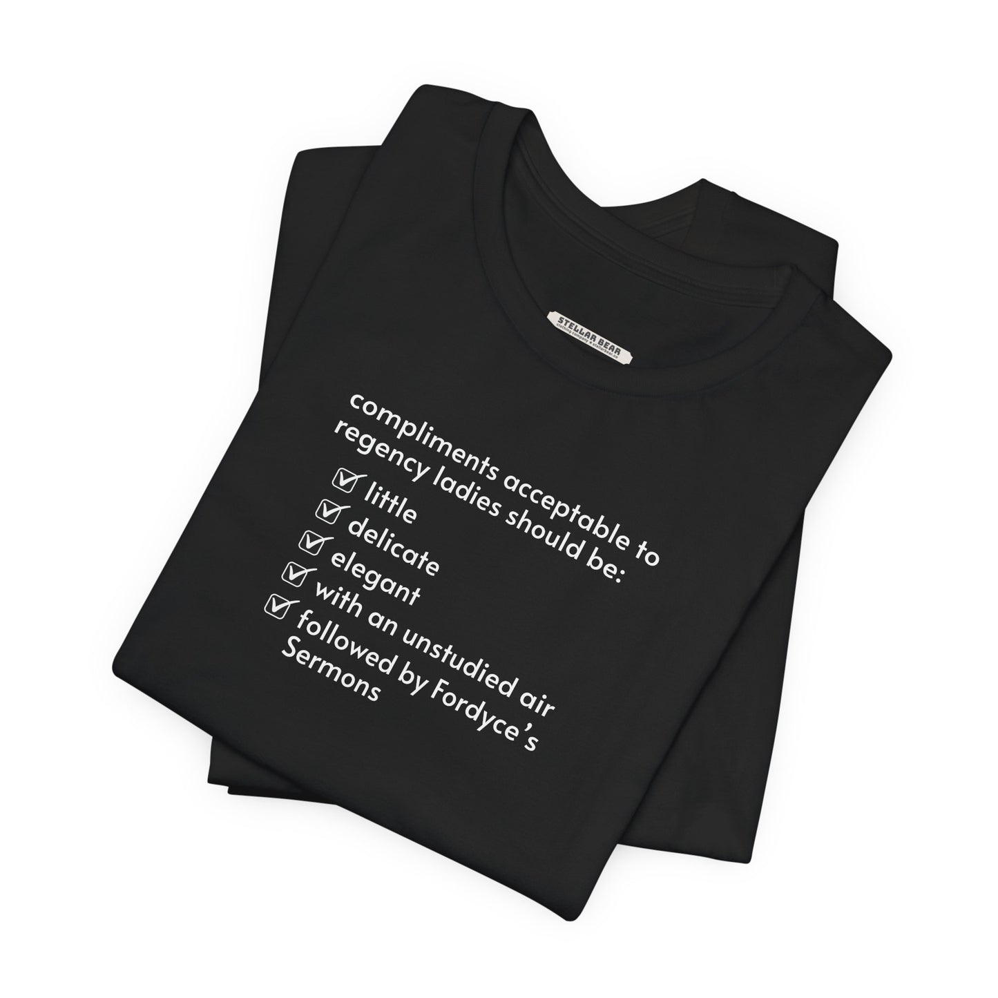 Compliments Acceptable to Regency Ladies Checklist T-Shirt (Jane Austen)