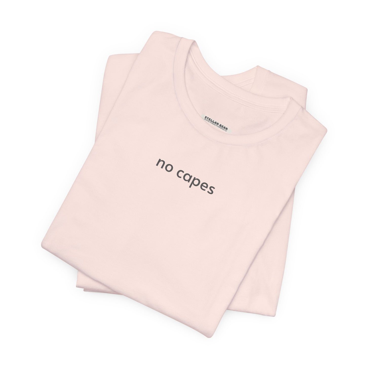 No Capes Minimalist Style T-Shirt