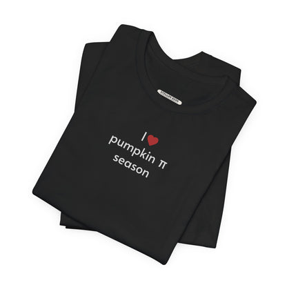 I Love Pumpkin Pi Season T-Shirt