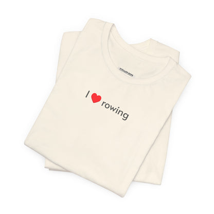 I Love Rowing T-Shirt