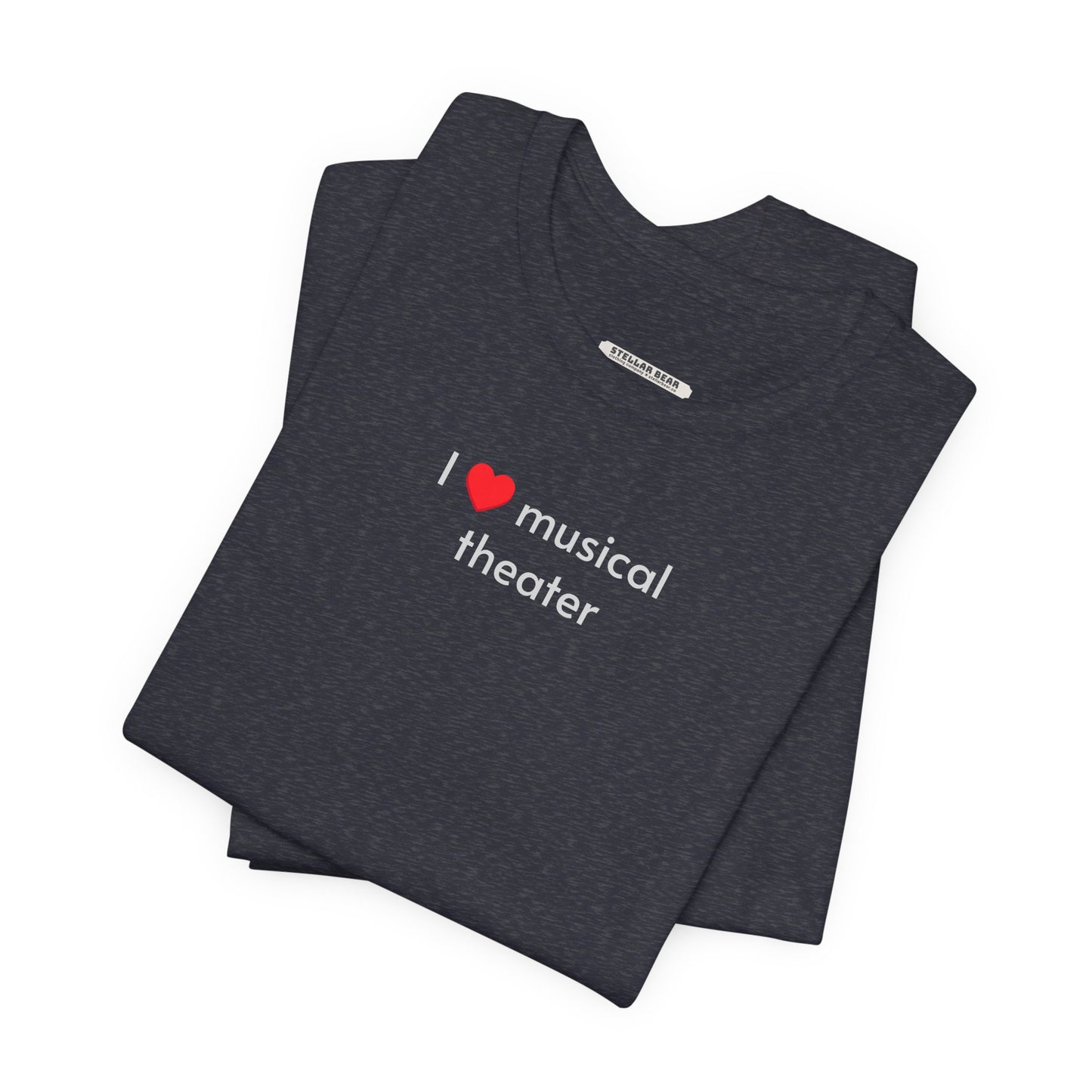 I Love Musical Theater Minimalist Style T-Shirt