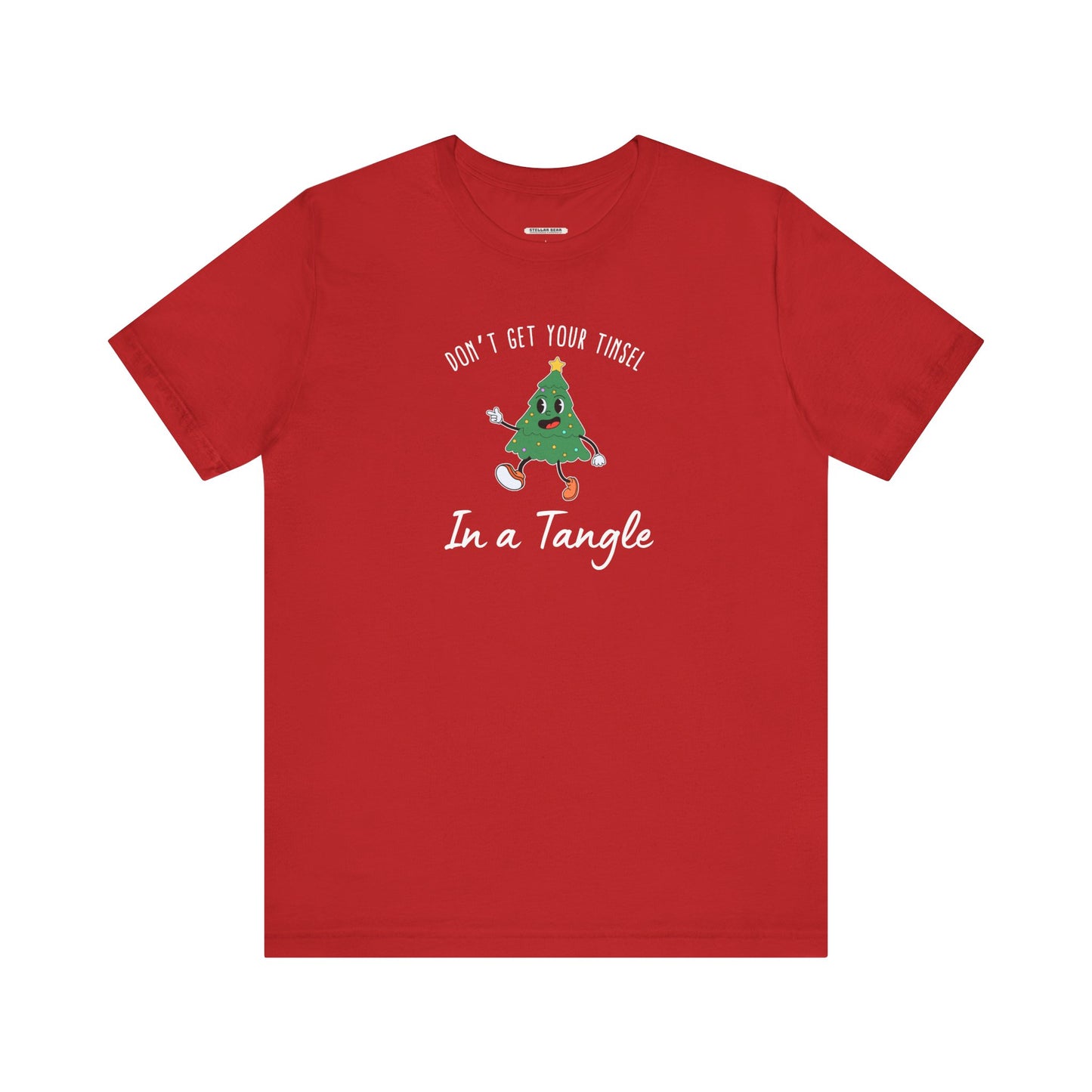 Don't Get Your Tinsel In a Tangle Graphic T-Shirt