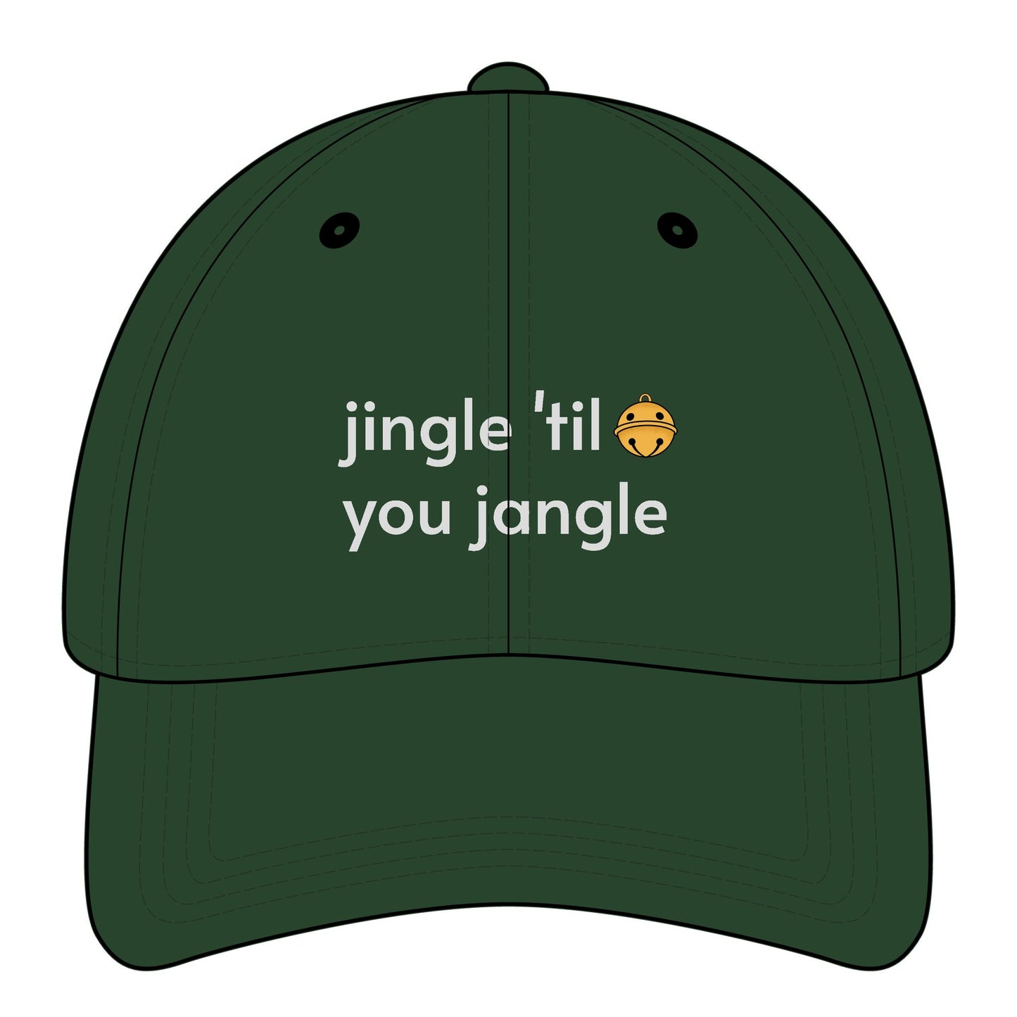 Jingle 'Til You Jangle Minimalist Style Cap