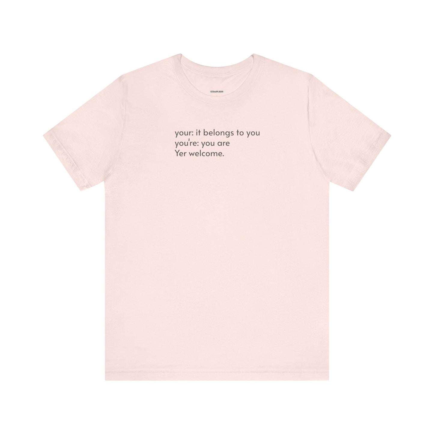 Your, You're, and Yer T-Shirt