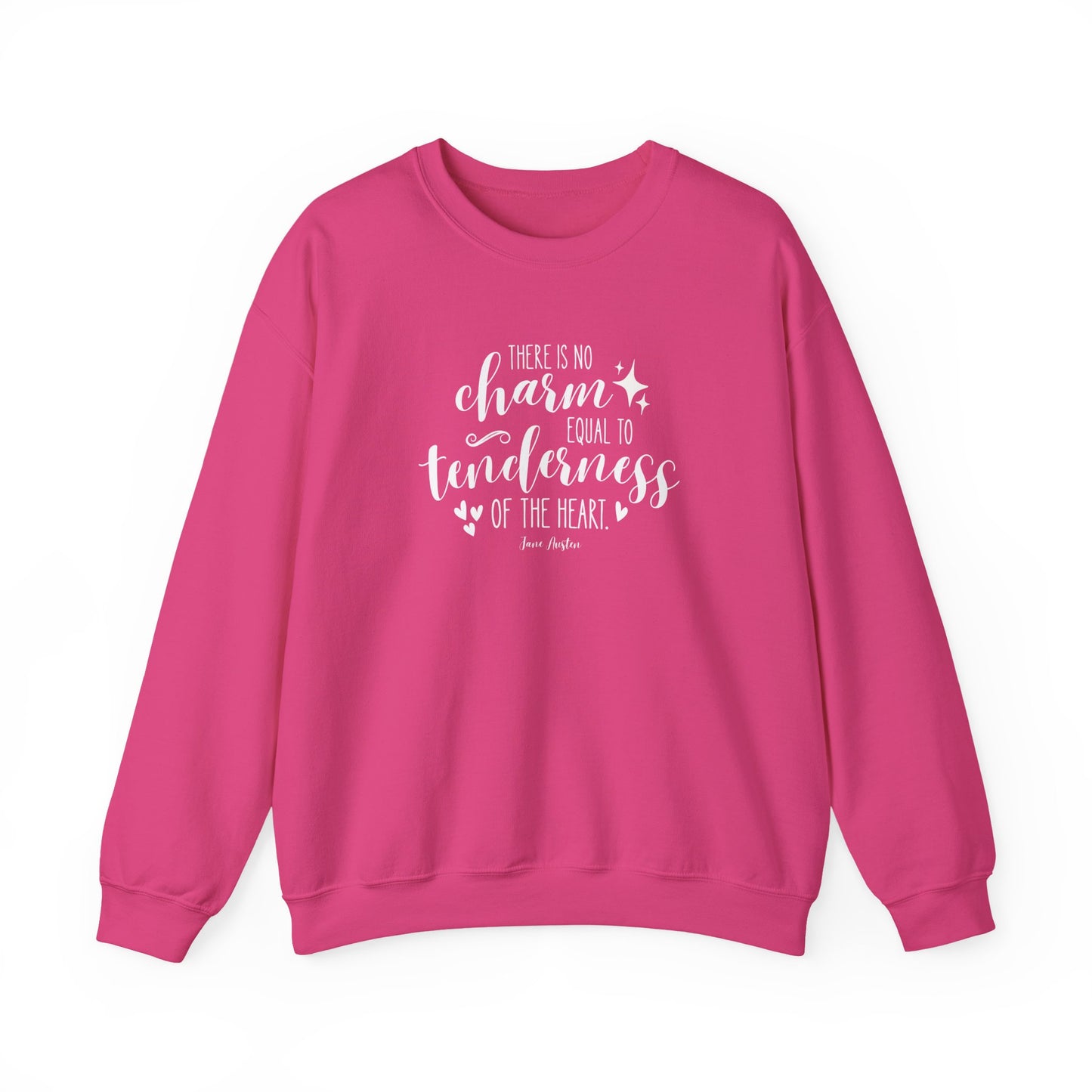There Is No Charm Equal to Tenderness of the Heart Quote Graphic Sweatshirt (Jane Austen)