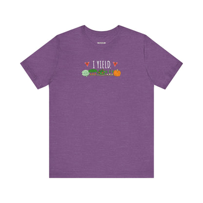 I Yield Graphic T-Shirt