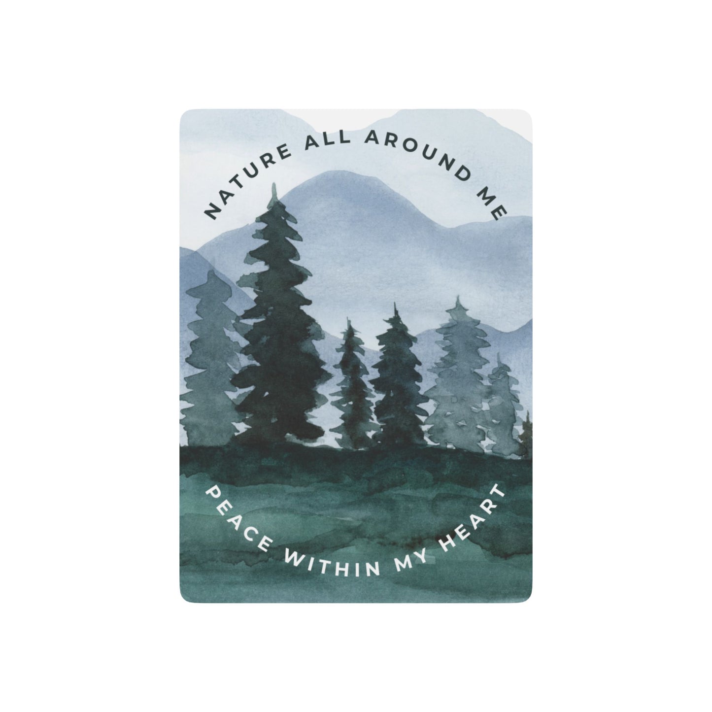 Nature All Around Me, Peace Within My Heart Playing Cards
