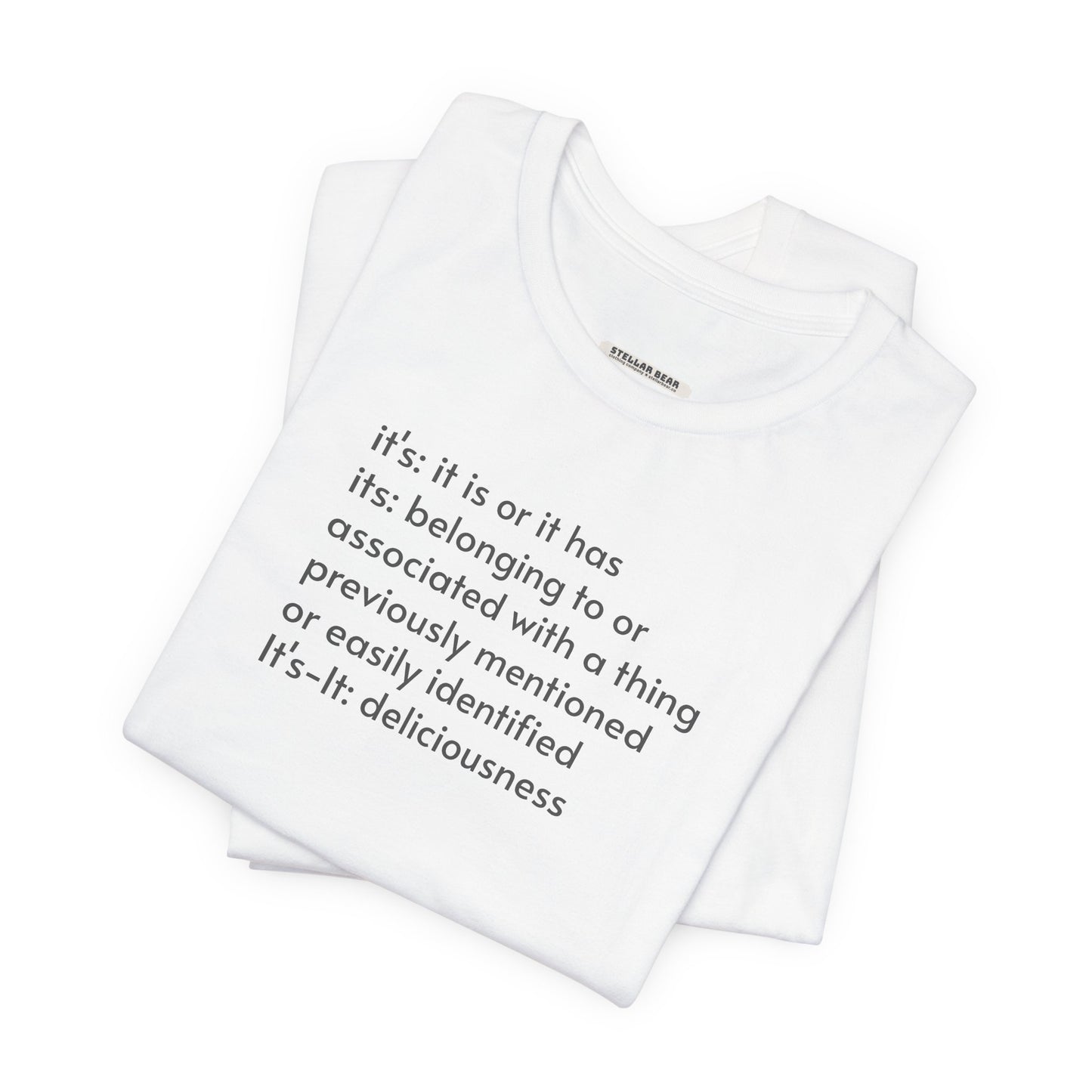 It's, Its, and It's-It T-Shirt