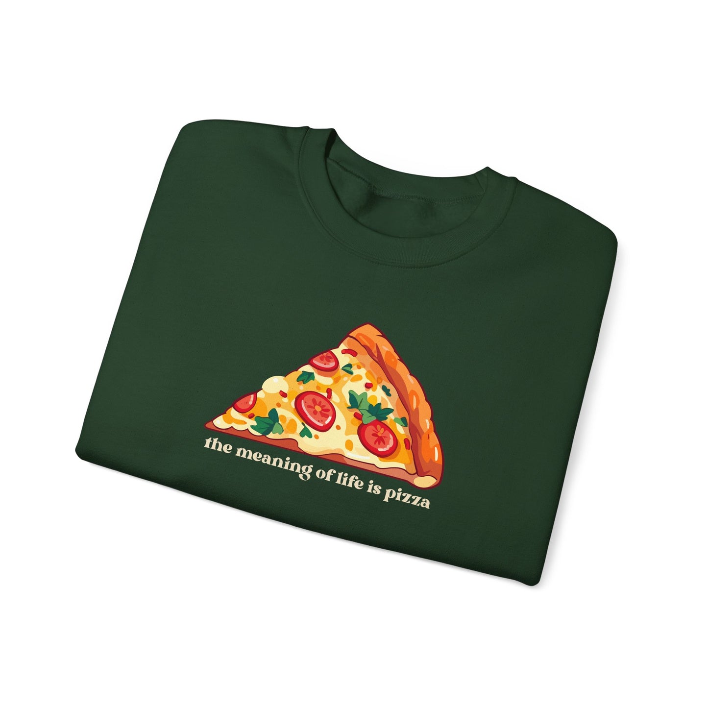 The Meaning of Life is Pizza Graphic Sweatshirt