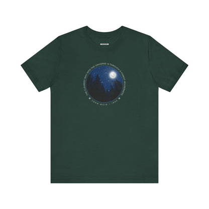 The Clearest Way Into the Universe Is Through a Forest Wilderness Graphic T-Shirt (John Muir)