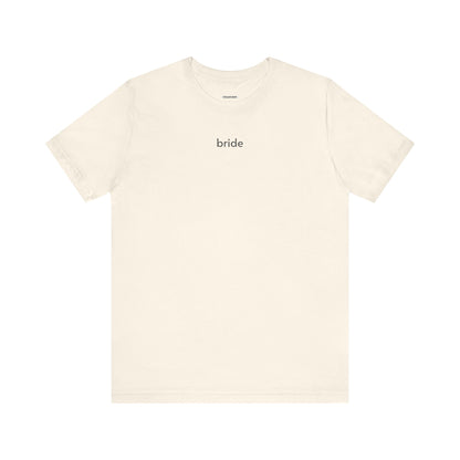 Bride Minimalist Style T-Shirt