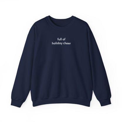 Full of Holiday Cheer Minimalist Style Sweatshirt