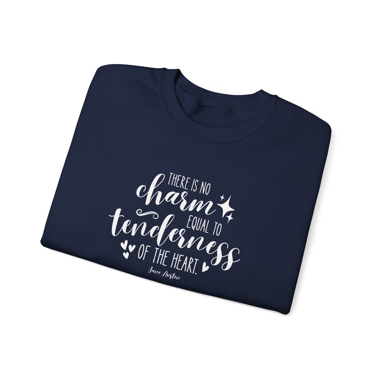 There Is No Charm Equal to Tenderness of the Heart Quote Graphic Sweatshirt (Jane Austen)