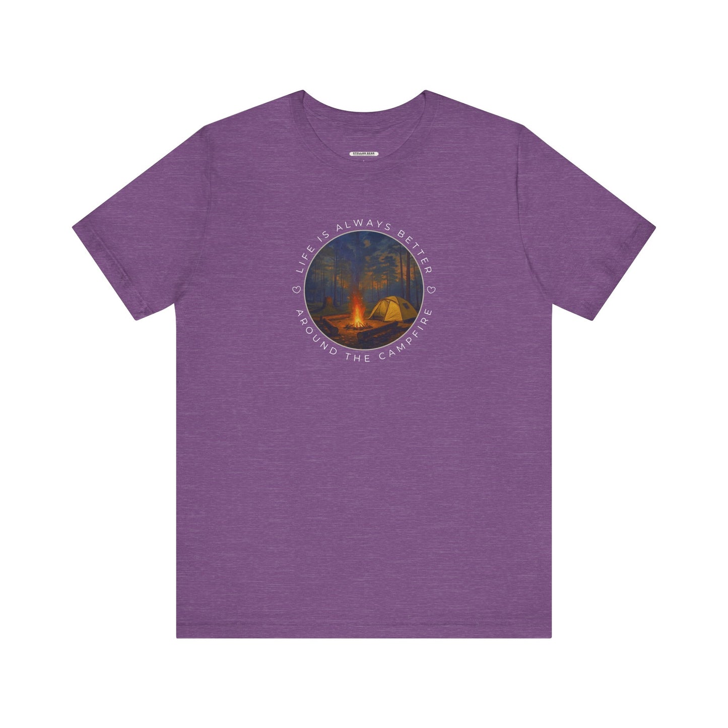 Life Is Always Better Around the Campfire Graphic T-Shirt