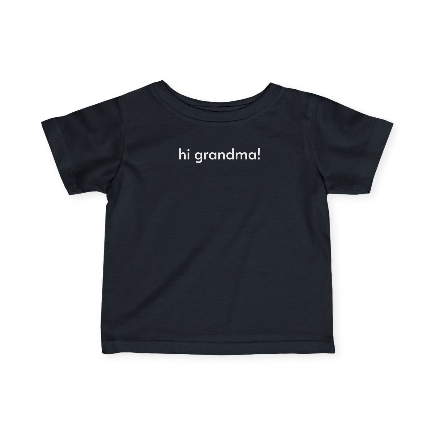 Hi Grandma! Baby/Toddler Minimalist Style T-Shirt