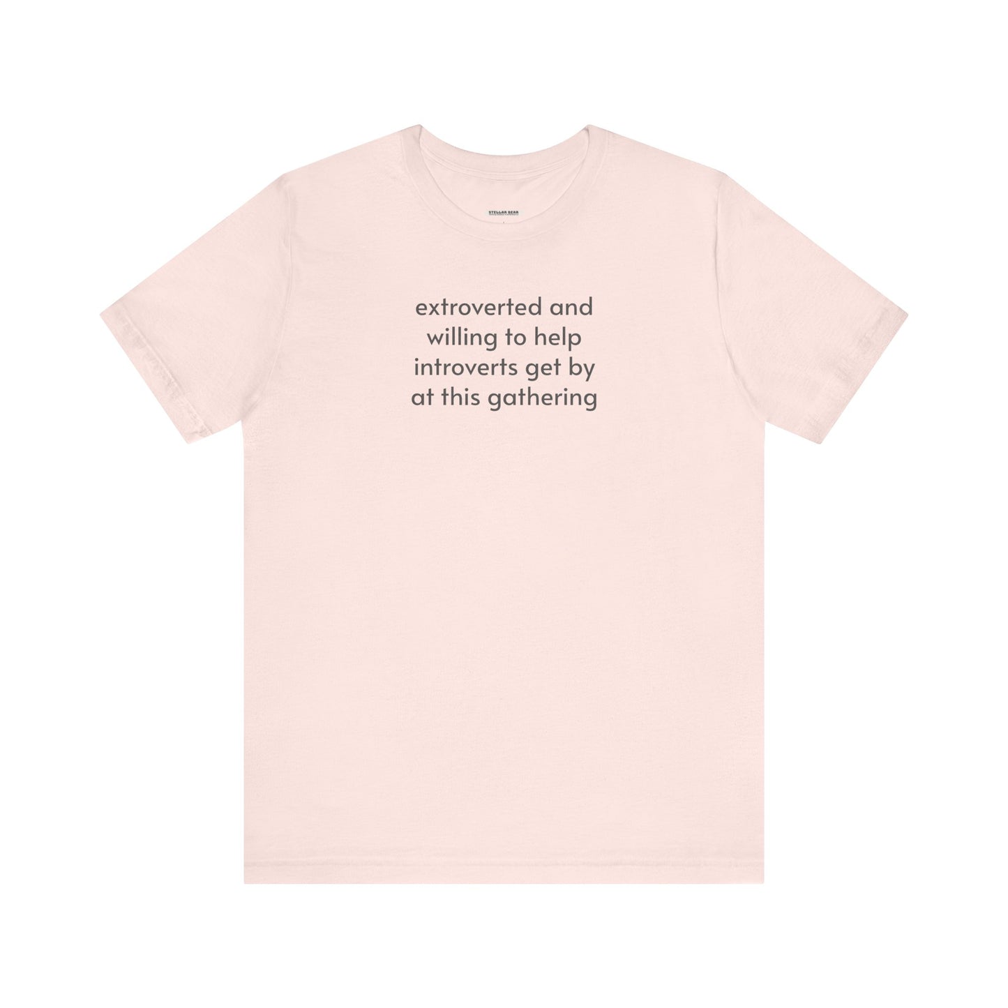 Extroverted and Willing to Help Extroverts Get By at this Gathering Minimalist Style T-Shirt