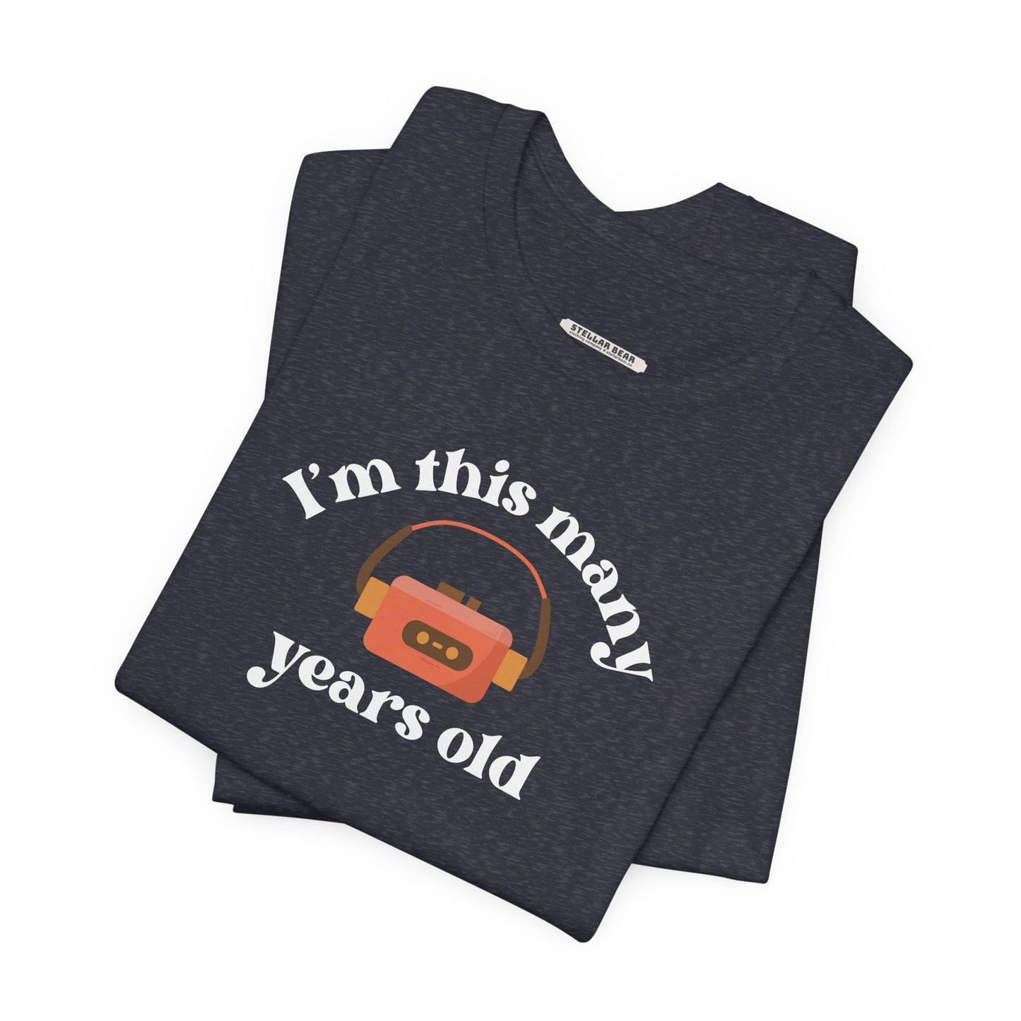I'm This Many Years Old (Portable Cassette Player) Graphic T-Shirt
