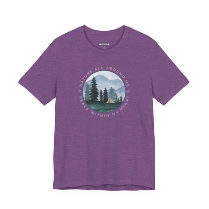 Nature All Around Me, Peace Within My Heart (w/ Tent) Graphic T-Shirt