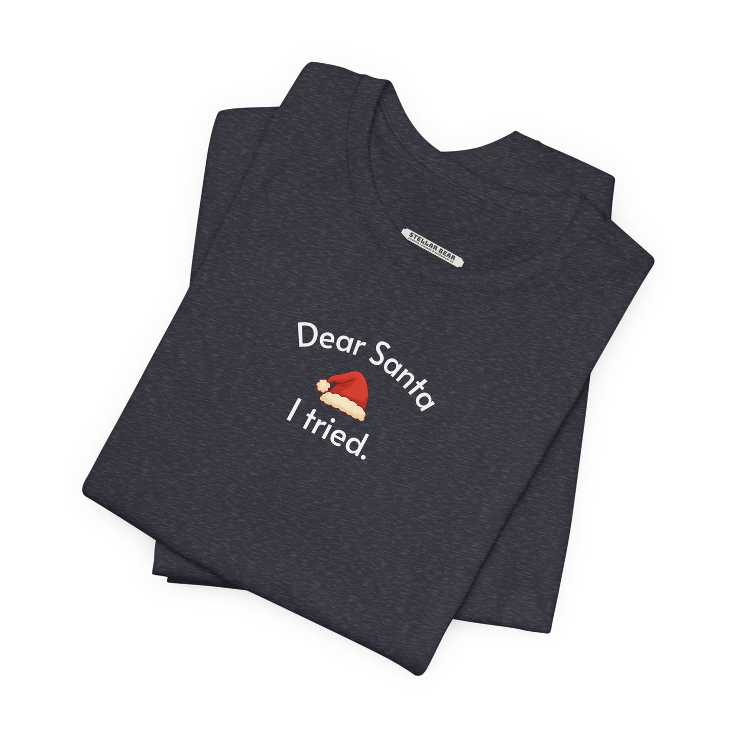 Dear Santa I Tried Minimalist Style T-Shirt