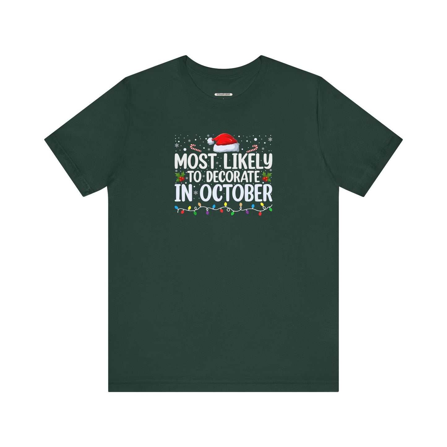 Most Likely to Decorate in October Graphic T-Shirt