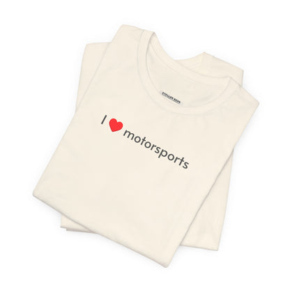 I Love Motorsports Minimalist Style T-Shirt