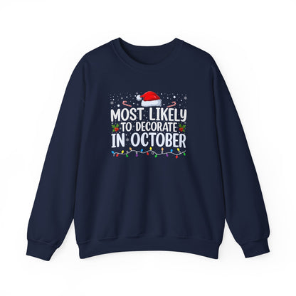 Most Likely to Decorate in October Graphic Sweatshirt